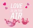 Love is in the Air